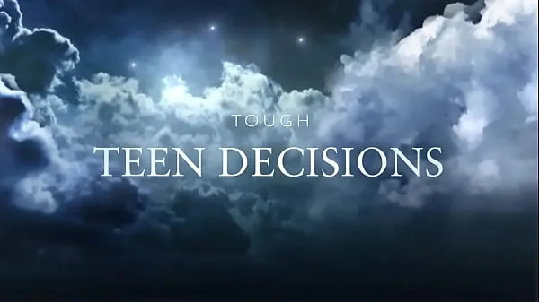 Show Tough Teen Decisions Movie Trailer warm Clips