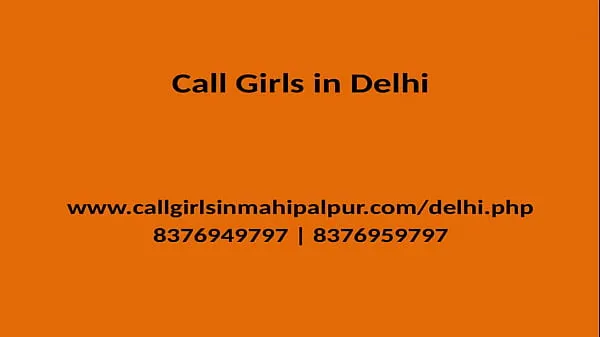 Show QUALITY TIME SPEND WITH OUR MODEL GIRLS GENUINE SERVICE PROVIDER IN DELHI warm Clips